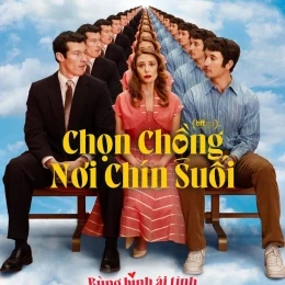 Chọn Chồng Nơi Chín Suối - Vietsub Full HD + Motchill的头像